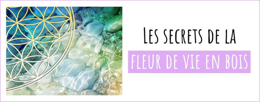 Secrets de la Fleur de vie en bois