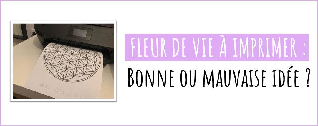 Fleur de vie à imprimer : bonne ou mauvaise idée ?