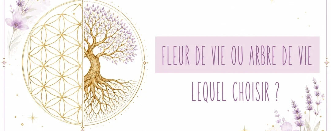 Fleur de Vie ou Arbre de Vie : lequel choisir