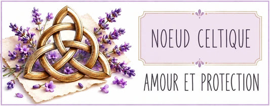 Noeud celtique : signification, amour et protection