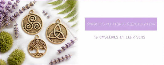 Symboles celtiques et signification de quinze emblèmes de protection, force et amour