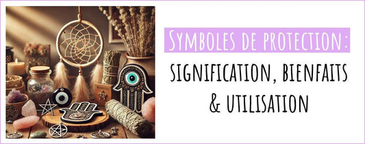 Signification et bienfaits des symboles de protection
