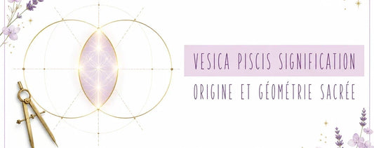 Vesica Piscis signification, origine et géométrie sacrée